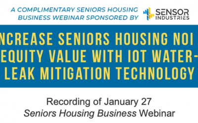 Free Webinar – Increase Seniors Housing NOI & Equity Value with IoT Water-Leak Mitigation Technology